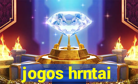 jogos hrntai